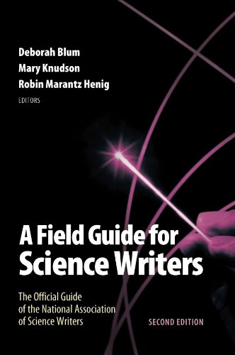 Book Cover A Field Guide for Science Writers: The Official Guide of the National Association of Science Writers