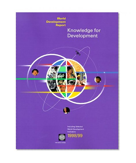 World Development Report 1998/99: Knowledge for Development