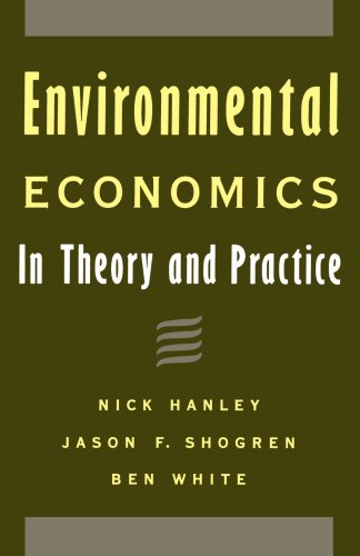 Environmental Economics: In Theory and Practice