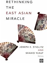 Rethinking the East Asian Miracle (World Bank Publication)