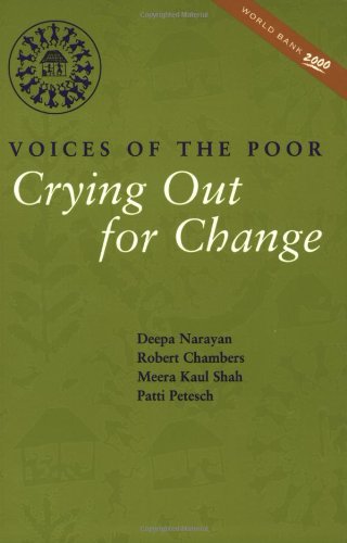 Crying Out for Change: Voices of the Poor (World Bank Publication)