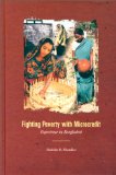 Fighting Poverty with Microcredit: Experience in Bangladesh (World Bank Publication)