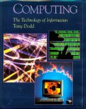 Computing: The Technology of Information (New Encyclopedia of Science)