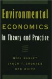Environmental Economics: In Theory and Practice