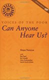 Can Anyone Hear Us?: Voices of the Poor (World Bank Publication)