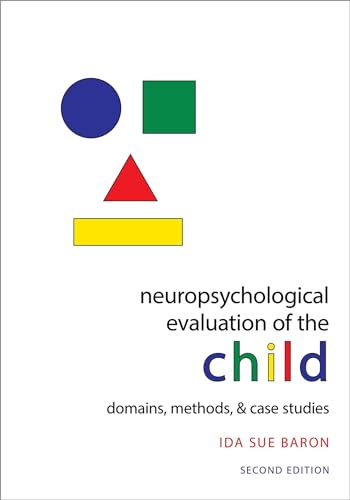 Book Cover Neuropsychological Evaluation of the Child: Domains, Methods, & Case Studies
