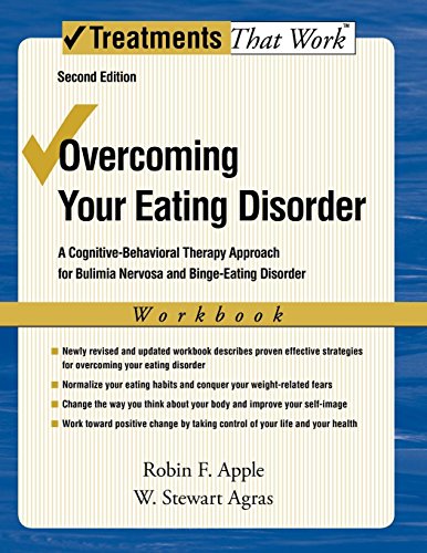 Book Cover Overcoming Your Eating Disorder, Workbook: A Cognitive-Behavioral Therapy Approach for Bulimia Nervosa and Binge-Eating Disorder (Treatments That Work)