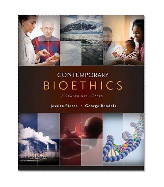 Book Cover Contemporary Bioethics: A Reader with Cases