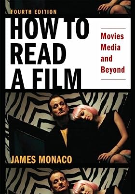 Book Cover How to Read a Film: Movies, Media, and Beyond
