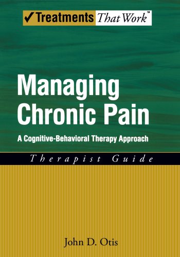 Book Cover Managing Chronic Pain: A Cognitive-Behavioral Therapy Approach Therapist Guide (Treatments That Work)