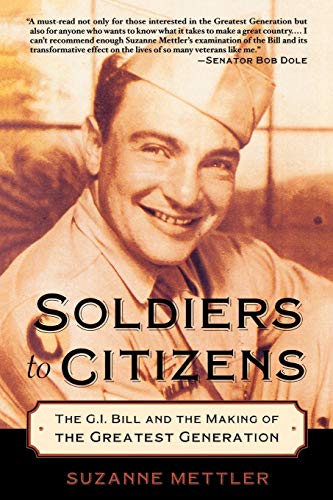 Book Cover Soldiers to Citizens: The G.I. Bill and the Making of the Greatest Generation
