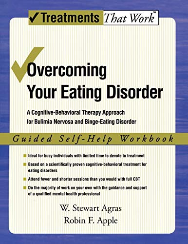Book Cover Overcoming Your Eating Disorder: Guided Self-Help Workbook: A cognitive-behavioral therapy approach for bulimia nervosa and binge-eating disorder (Treatments That Work)