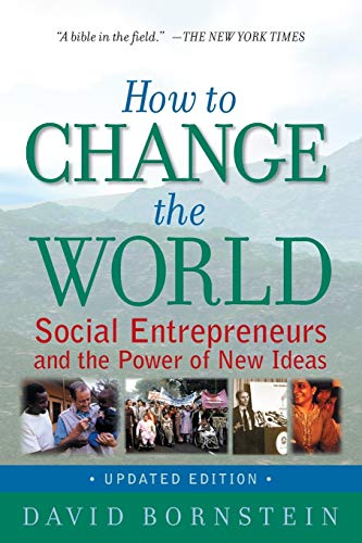 Book Cover How to Change the World: Social Entrepreneurs and the Power of New Ideas, Updated Edition