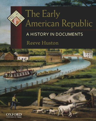 Book Cover The Early American Republic: A History in Documents (Pages from History)