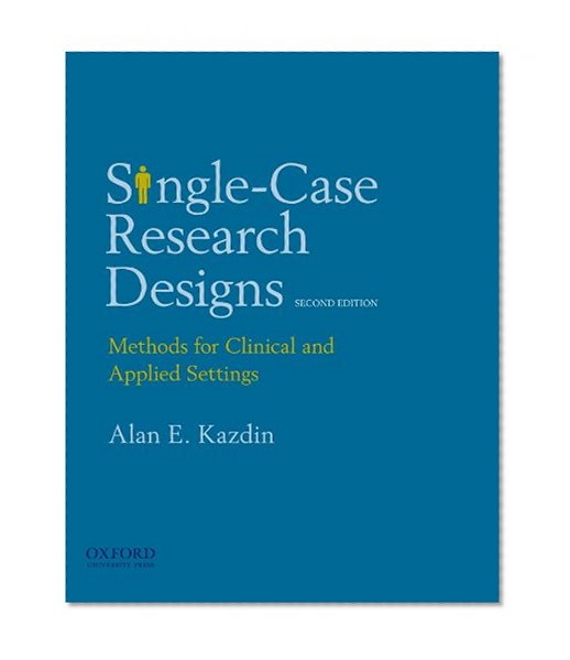 Book Cover Single-Case Research Designs: Methods for Clinical and Applied Settings