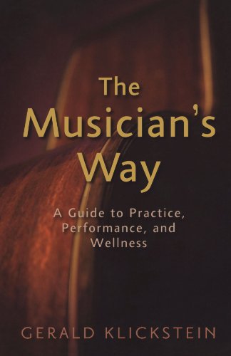 Book Cover The Musician's Way: A Guide to Practice, Performance, and Wellness