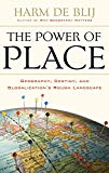 The Power of Place: Geography, Destiny, and Globalization's Rough Landscape