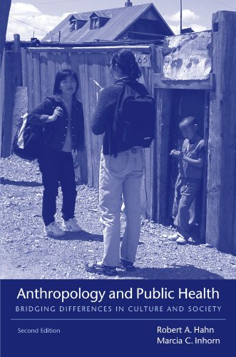 Book Cover Anthropology and Public Health: Bridging Differences in Culture and Society