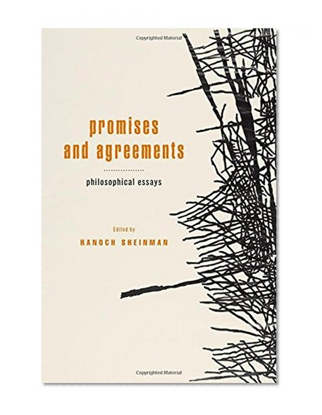 Promises and Agreements: Philosophical Essays
