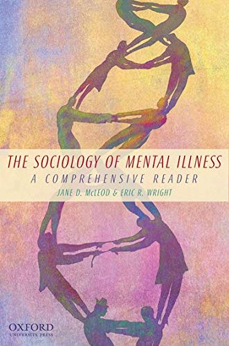 Book Cover The Sociology of Mental Illness: A Comprehensive Reader