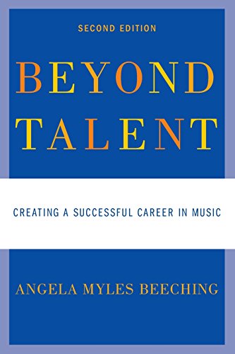 Book Cover Beyond Talent: Creating a Successful Career in Music