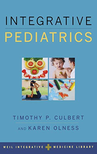 Book Cover Integrative Pediatrics (Weil Integrative Medicine Library)