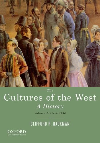 Book Cover The Cultures of the West, Volume Two: Since 1350: A History