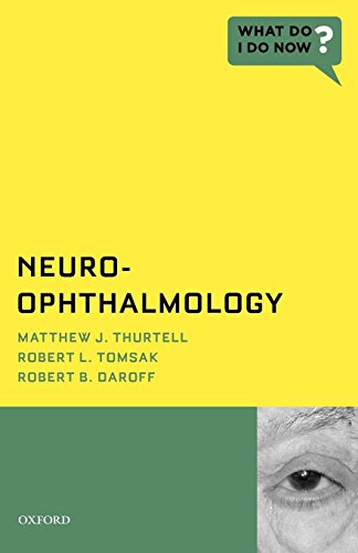 Book Cover Neuro-Ophthalmology (What Do I Do Now)