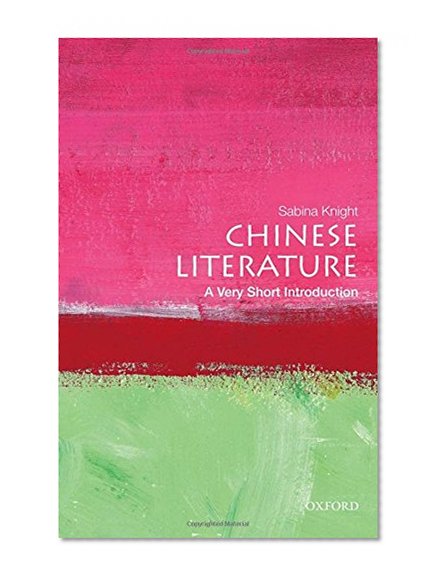 Chinese Literature: A Very Short Introduction