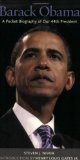 Barack Obama: A Pocket Biography of Our 44th President