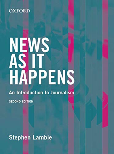 Book Cover News as it Happens: An Introduction to Journalism