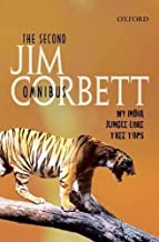 The Second Jim Corbett Omnibus: My India Jungle Lore Tree Tops
