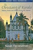 The Christians of Kerala: History, Belief and Ritual Among the Yakoba