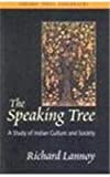 The Speaking Tree: A Study of Indian Culture and Society (Oxford India Paperbacks)