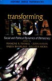 Transforming India: Social and Political Dynamics of Democracy