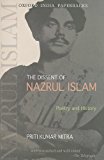 The Dissent of Nazrul Islam: Poetry and History (Oxford India Paperbacks)