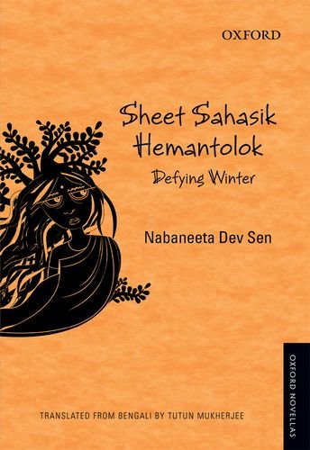 Sheet Sahasik Hemantolok: Defying Winter (Oxford Novellas)