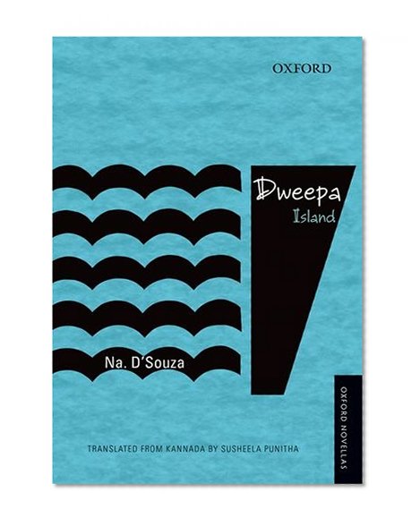 Dweepa: Island (Oxford Novellas Series)