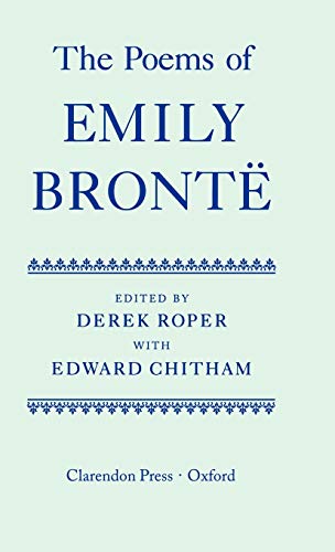 The Poems of Emily BrontÃ« (|c OET |t Oxford English Texts)