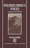 Wilfred Owen's Voices: Language and Community