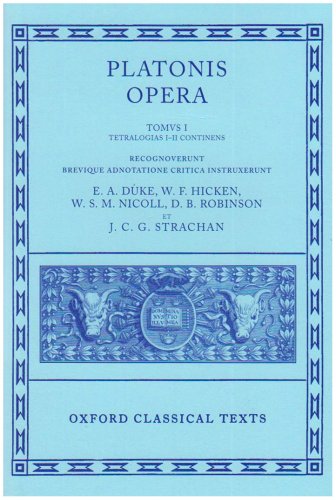 Book Cover Opera: Volume I: Euthyphro, Apologia Socratis, Crito, Phaedo, Cratylus, Sophista, Politicus, Theaetetus (Oxford Classical Texts)