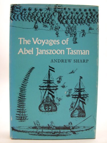 The Voyages of Abel Janszoon Tasman