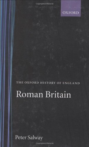 Roman Britain (The Oxford History of England, 1a)