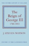 The Reign of George III, 1760-1815 (Oxford History of England)