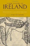 A New History of Ireland, Volume I: Prehistoric and Early Ireland