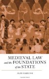 Medieval Law and the Foundations of the State