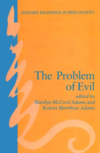 Book Cover The Problem of Evil (Oxford Readings in Philosophy)