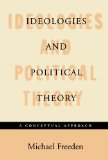 Ideologies and Political Theory: A Conceptual Approach