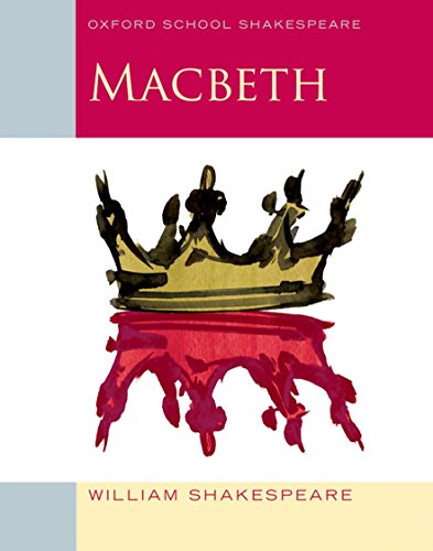 Book Cover Macbeth: Oxford School Shakespeare (Oxford School Shakespeare Series)