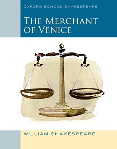 Book Cover Merchant of Venice (2010 edition): Oxford School Shakespeare (Oxford School Shakespeare Series)